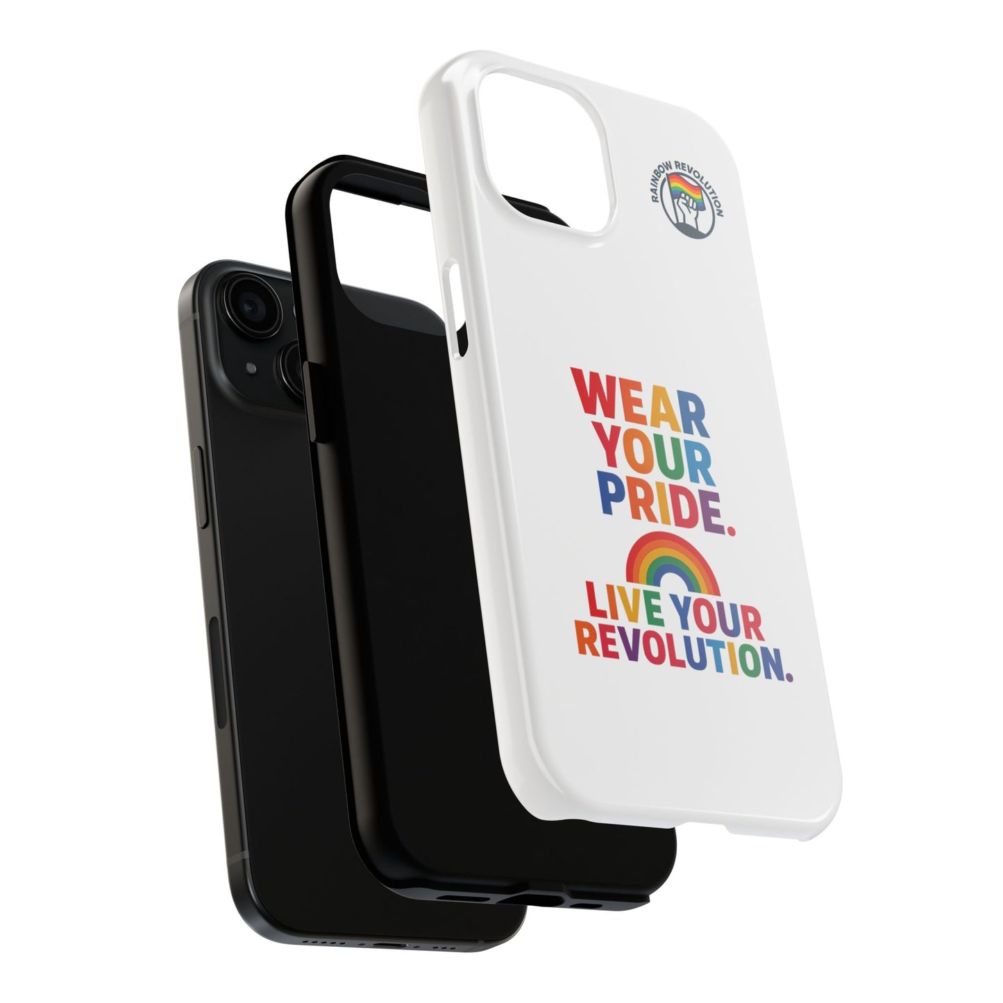 Pride Phone Cases - Wear Your Pride, Live Your Revolution - LGBTQ+ Accessories, Colorful Cases, Gift for Pride Month, Support Equality