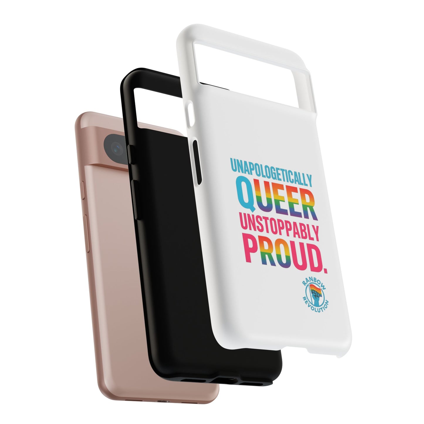 Pride Phone Case - Unapologetically Queer, LGBTQ+ Accessory, Colorful Phone Cover, Rainbow Gift, Queer Pride