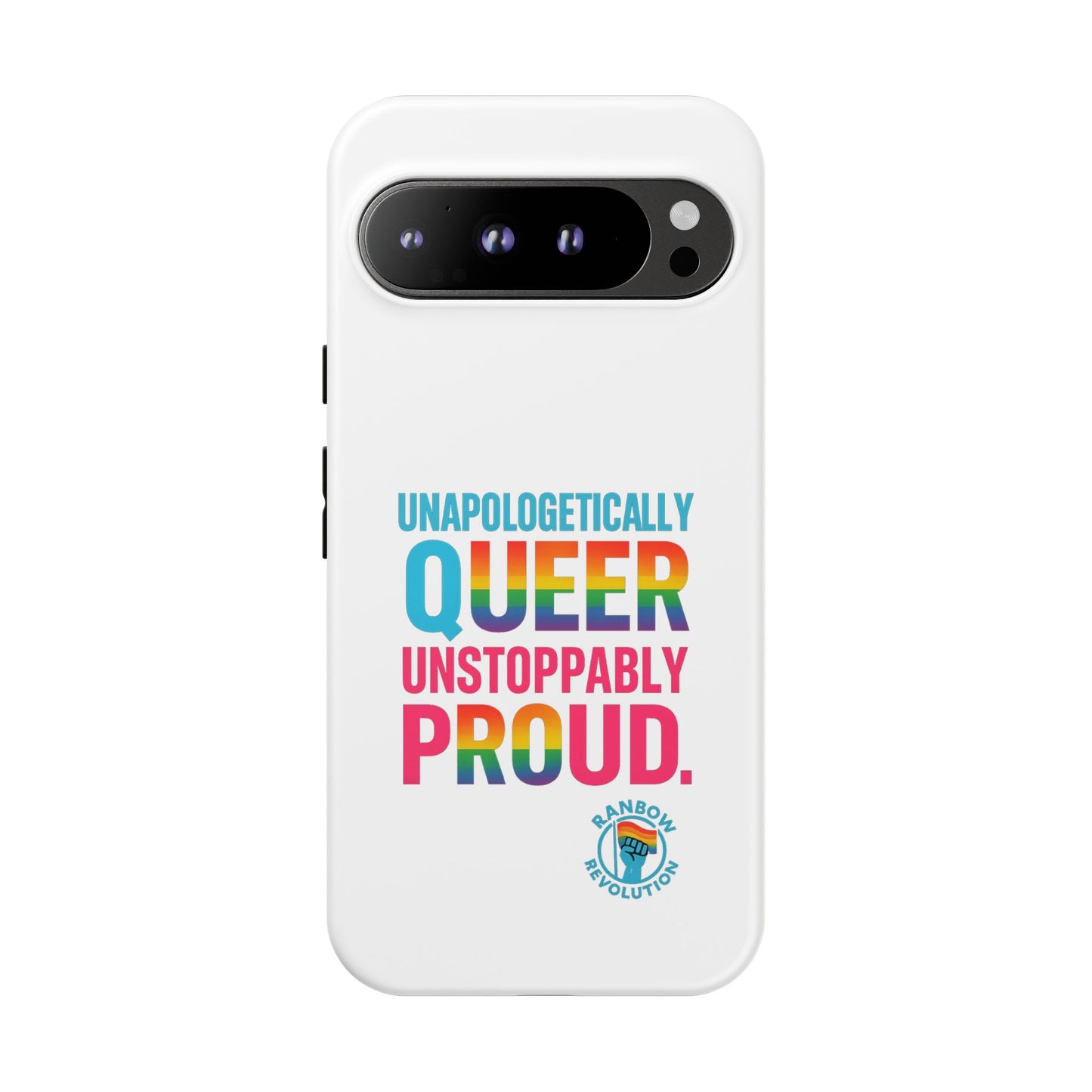 Pride Phone Case - Unapologetically Queer, LGBTQ+ Accessory, Colorful Phone Cover, Rainbow Gift, Queer Pride