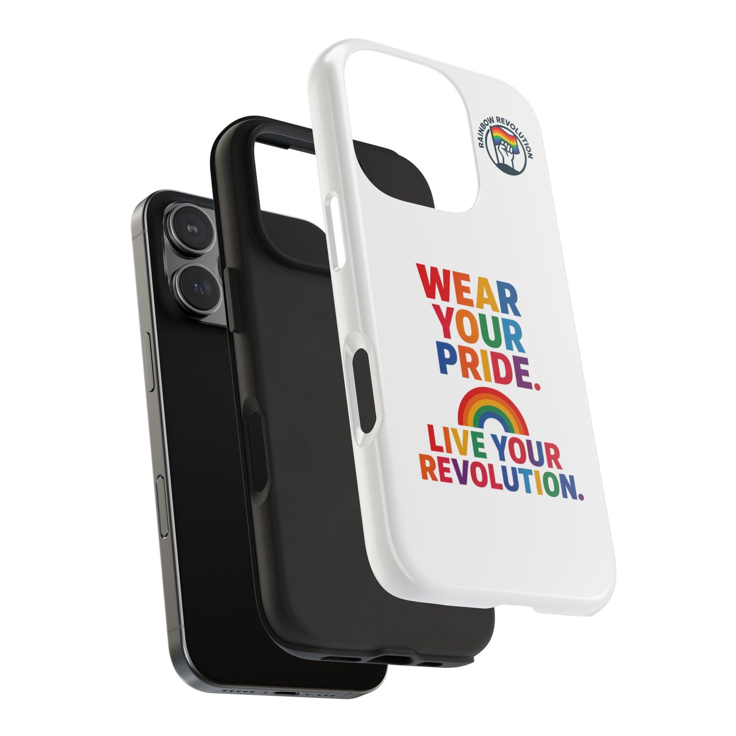 Pride Phone Cases - Wear Your Pride, Live Your Revolution - LGBTQ+ Accessories, Colorful Cases, Gift for Pride Month, Support Equality