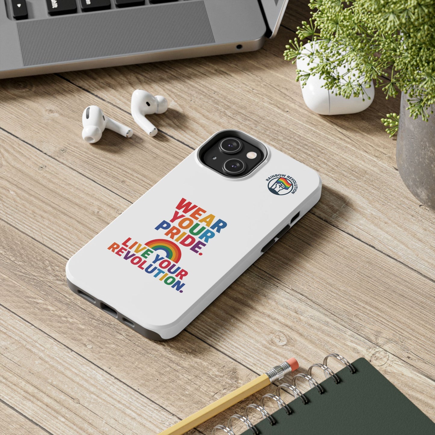 Pride Phone Cases - Wear Your Pride, Live Your Revolution - LGBTQ+ Accessories, Colorful Cases, Gift for Pride Month, Support Equality