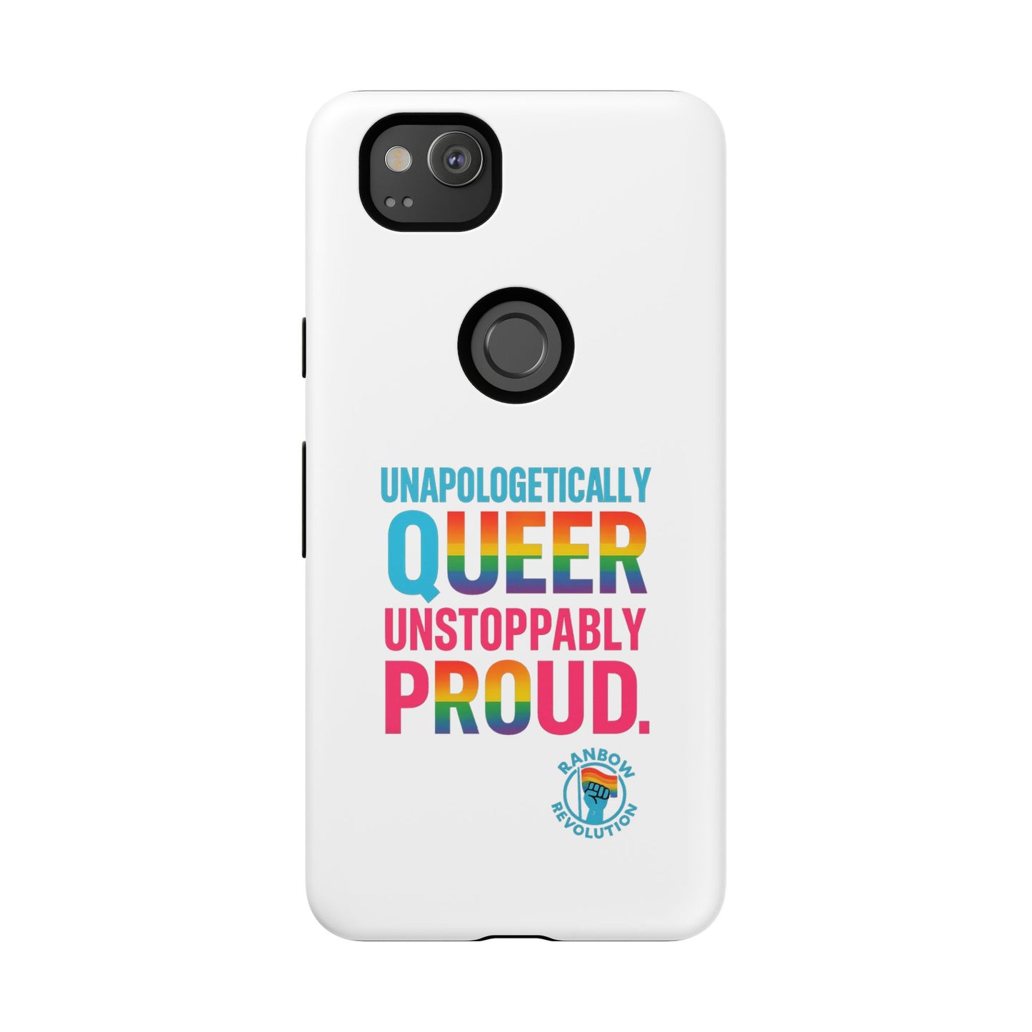 Pride Phone Case - Unapologetically Queer, LGBTQ+ Accessory, Colorful Phone Cover, Rainbow Gift, Queer Pride