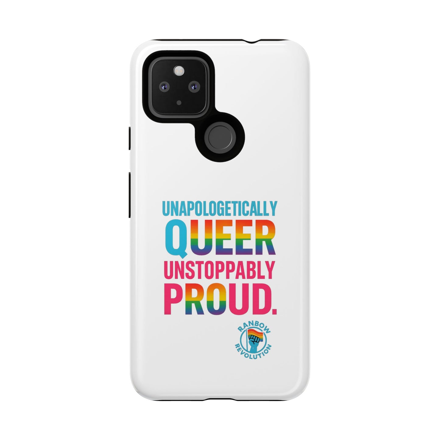 Pride Phone Case - Unapologetically Queer, LGBTQ+ Accessory, Colorful Phone Cover, Rainbow Gift, Queer Pride