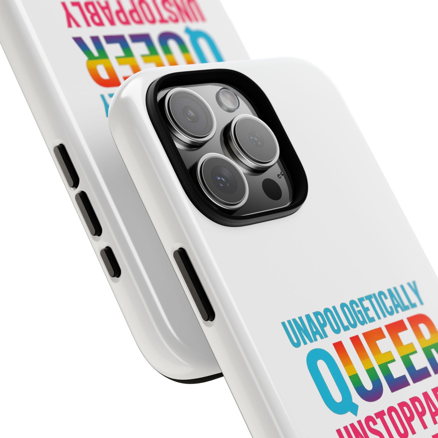 Pride Phone Case - Unapologetically Queer, LGBTQ+ Accessory, Colorful Phone Cover, Rainbow Gift, Queer Pride