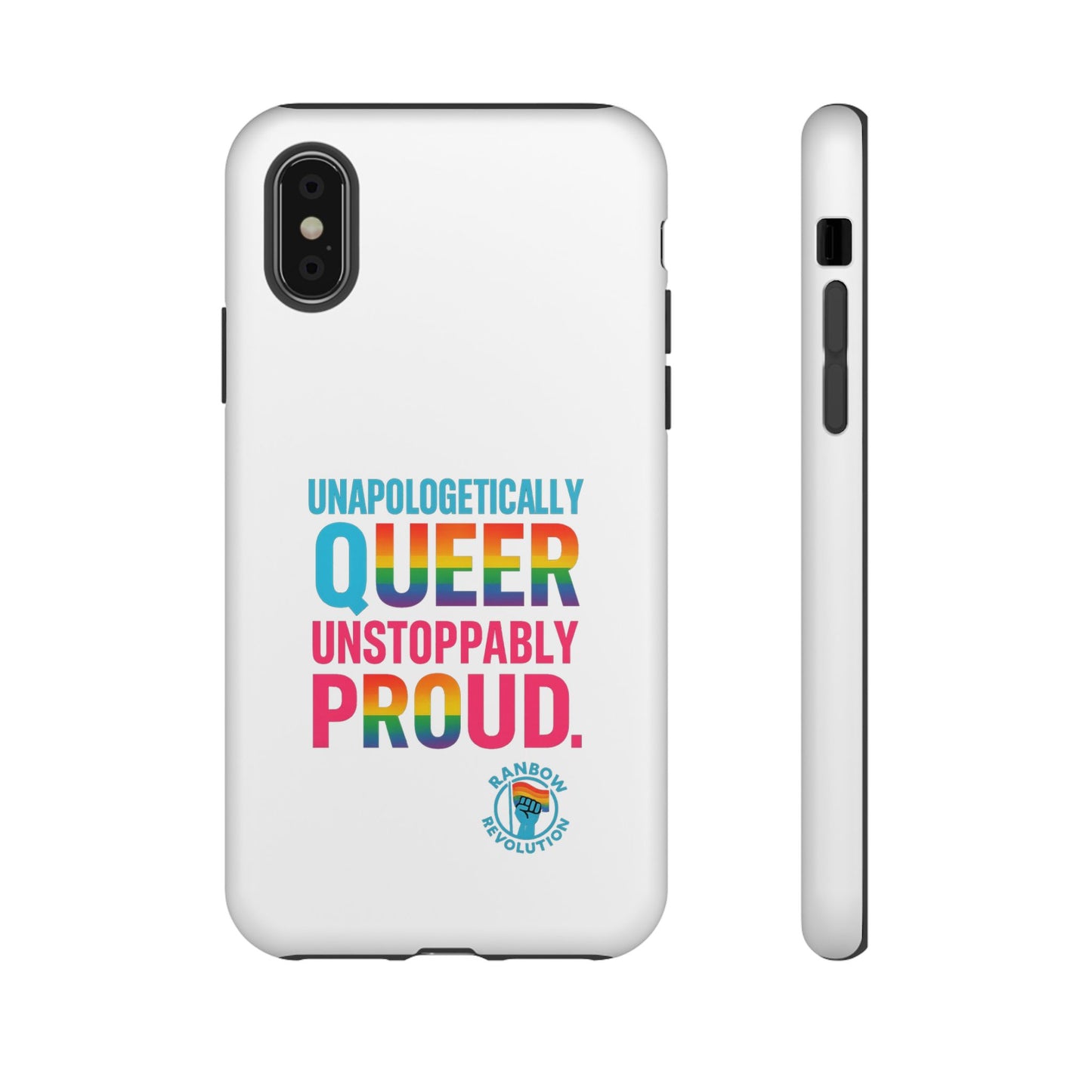 Pride Phone Case - Unapologetically Queer, LGBTQ+ Accessory, Colorful Phone Cover, Rainbow Gift, Queer Pride