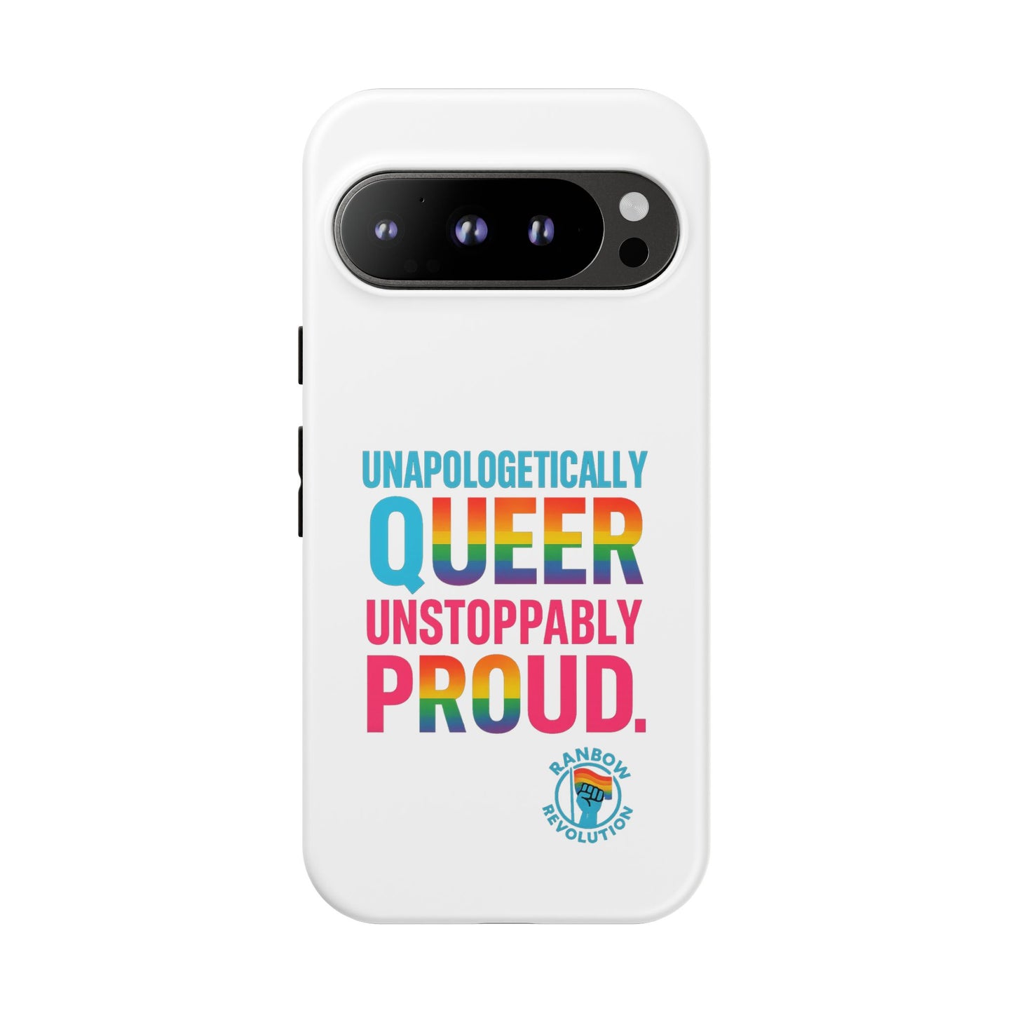 Pride Phone Case - Unapologetically Queer, LGBTQ+ Accessory, Colorful Phone Cover, Rainbow Gift, Queer Pride