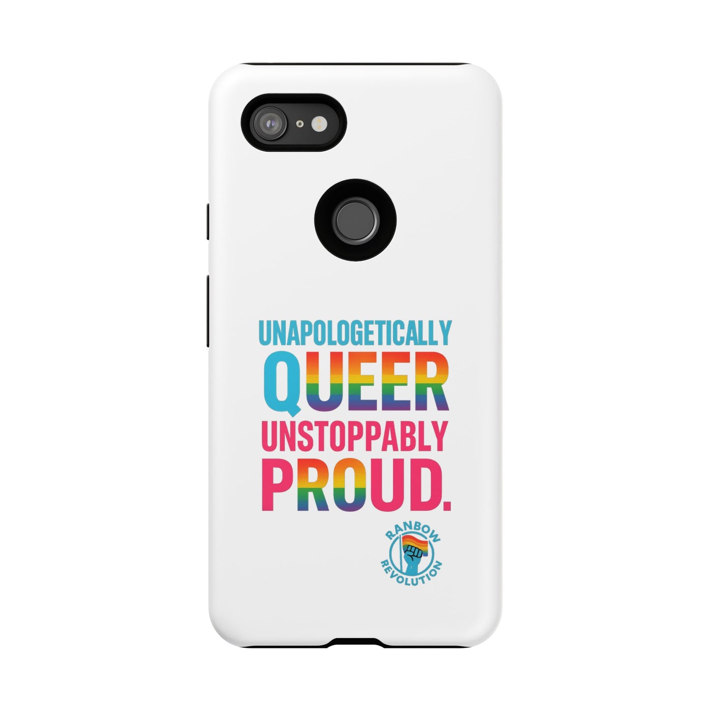 Pride Phone Case - Unapologetically Queer, LGBTQ+ Accessory, Colorful Phone Cover, Rainbow Gift, Queer Pride