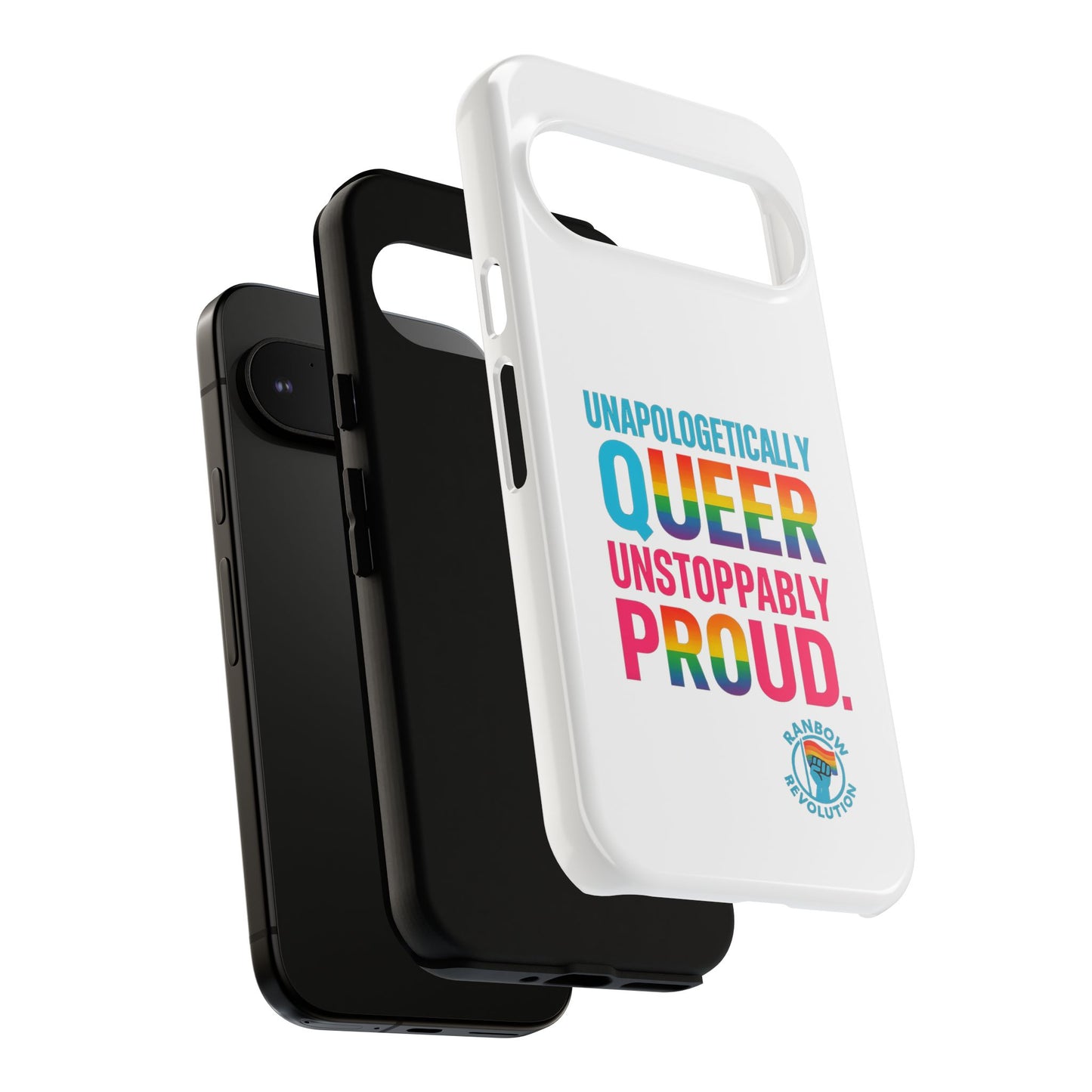 Pride Phone Case - Unapologetically Queer, LGBTQ+ Accessory, Colorful Phone Cover, Rainbow Gift, Queer Pride