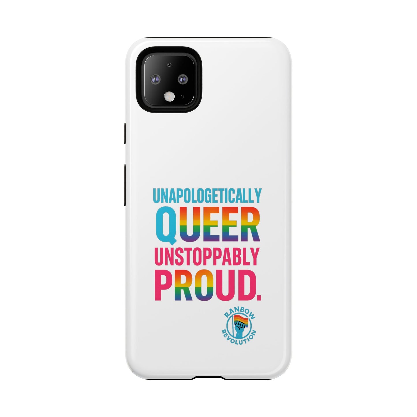 Pride Phone Case - Unapologetically Queer, LGBTQ+ Accessory, Colorful Phone Cover, Rainbow Gift, Queer Pride