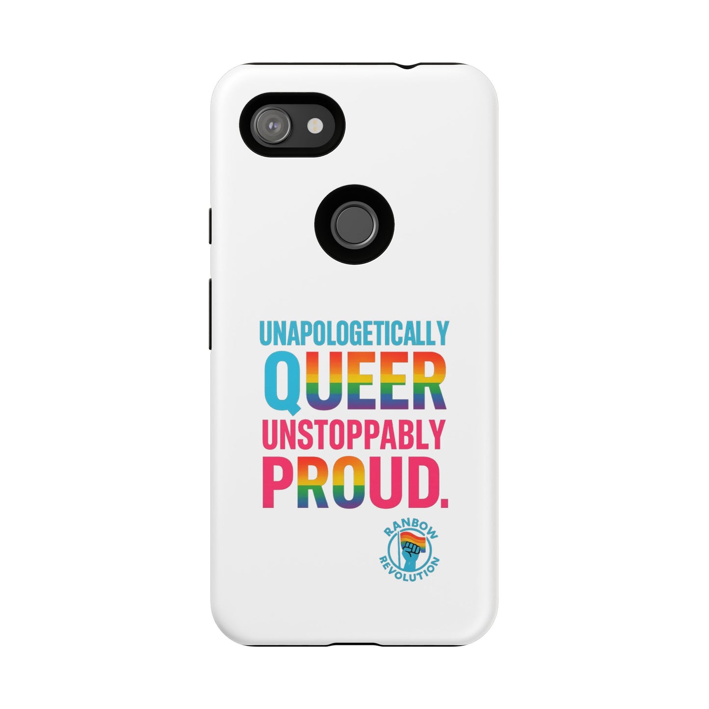 Pride Phone Case - Unapologetically Queer, LGBTQ+ Accessory, Colorful Phone Cover, Rainbow Gift, Queer Pride