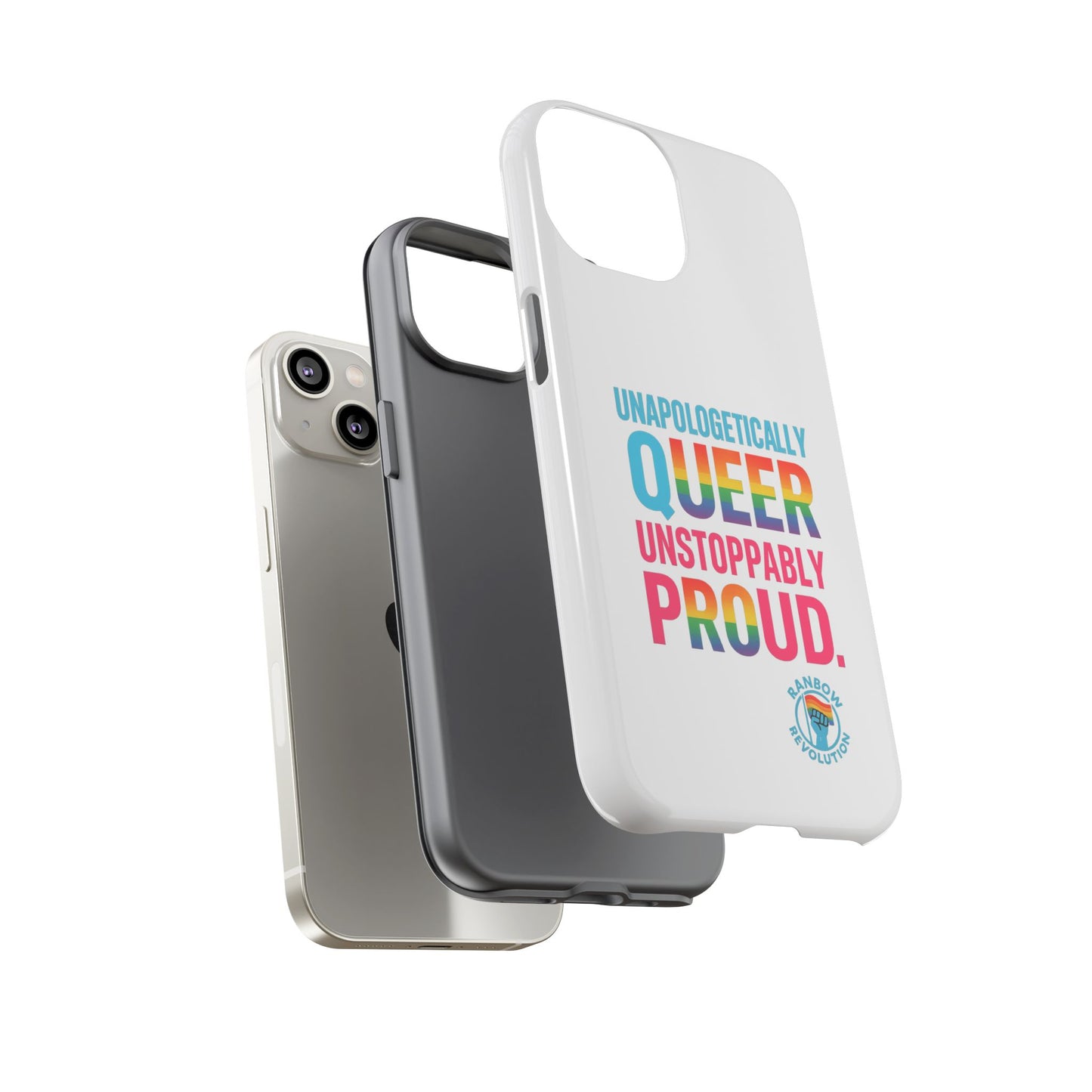 Pride Phone Case - Unapologetically Queer, LGBTQ+ Accessory, Colorful Phone Cover, Rainbow Gift, Queer Pride