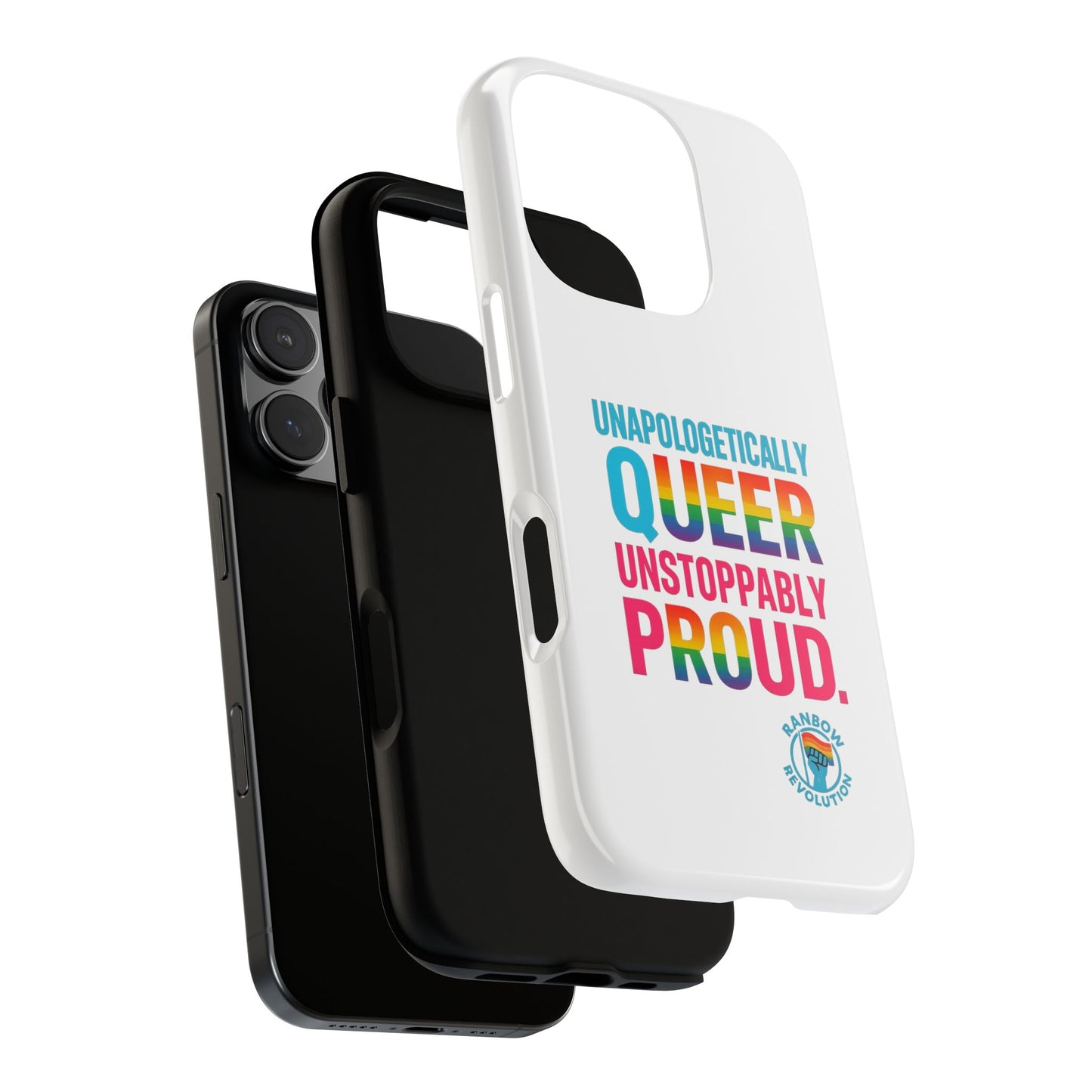Pride Phone Case - Unapologetically Queer, LGBTQ+ Accessory, Colorful Phone Cover, Rainbow Gift, Queer Pride