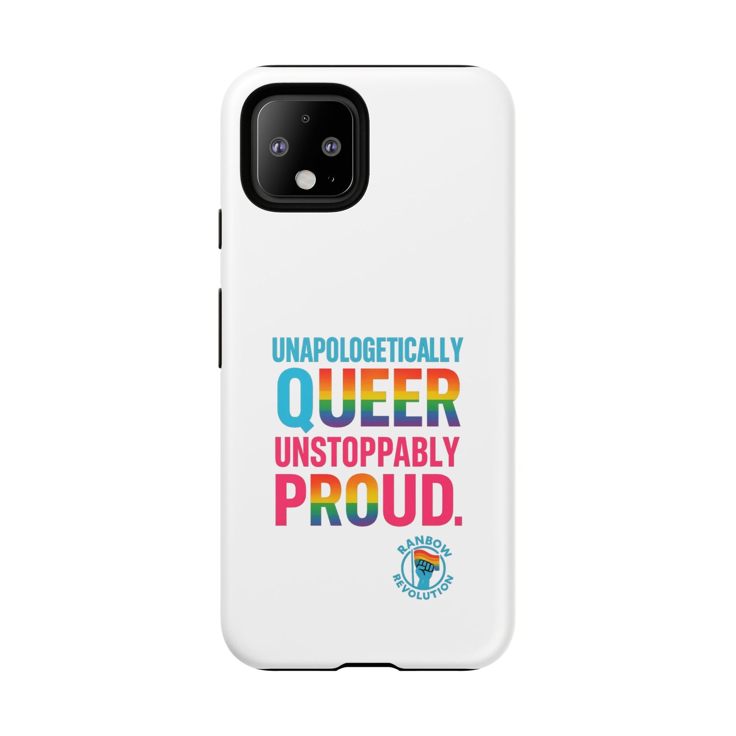 Pride Phone Case - Unapologetically Queer, LGBTQ+ Accessory, Colorful Phone Cover, Rainbow Gift, Queer Pride