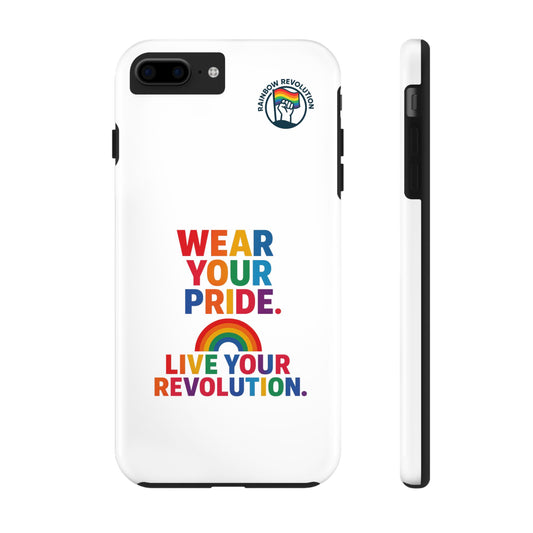 Pride Phone Cases - Wear Your Pride, Live Your Revolution - LGBTQ+ Accessories, Colorful Cases, Gift for Pride Month, Support Equality