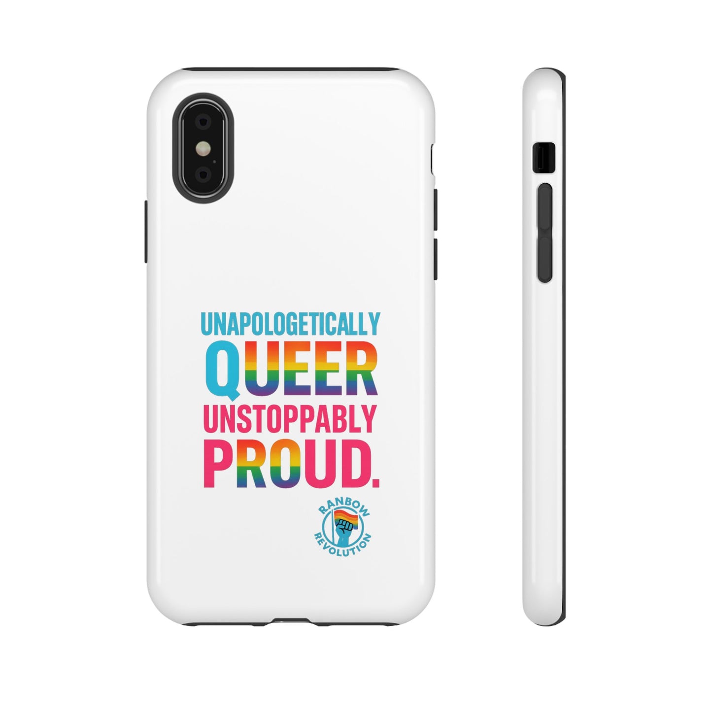 Pride Phone Case - Unapologetically Queer, LGBTQ+ Accessory, Colorful Phone Cover, Rainbow Gift, Queer Pride