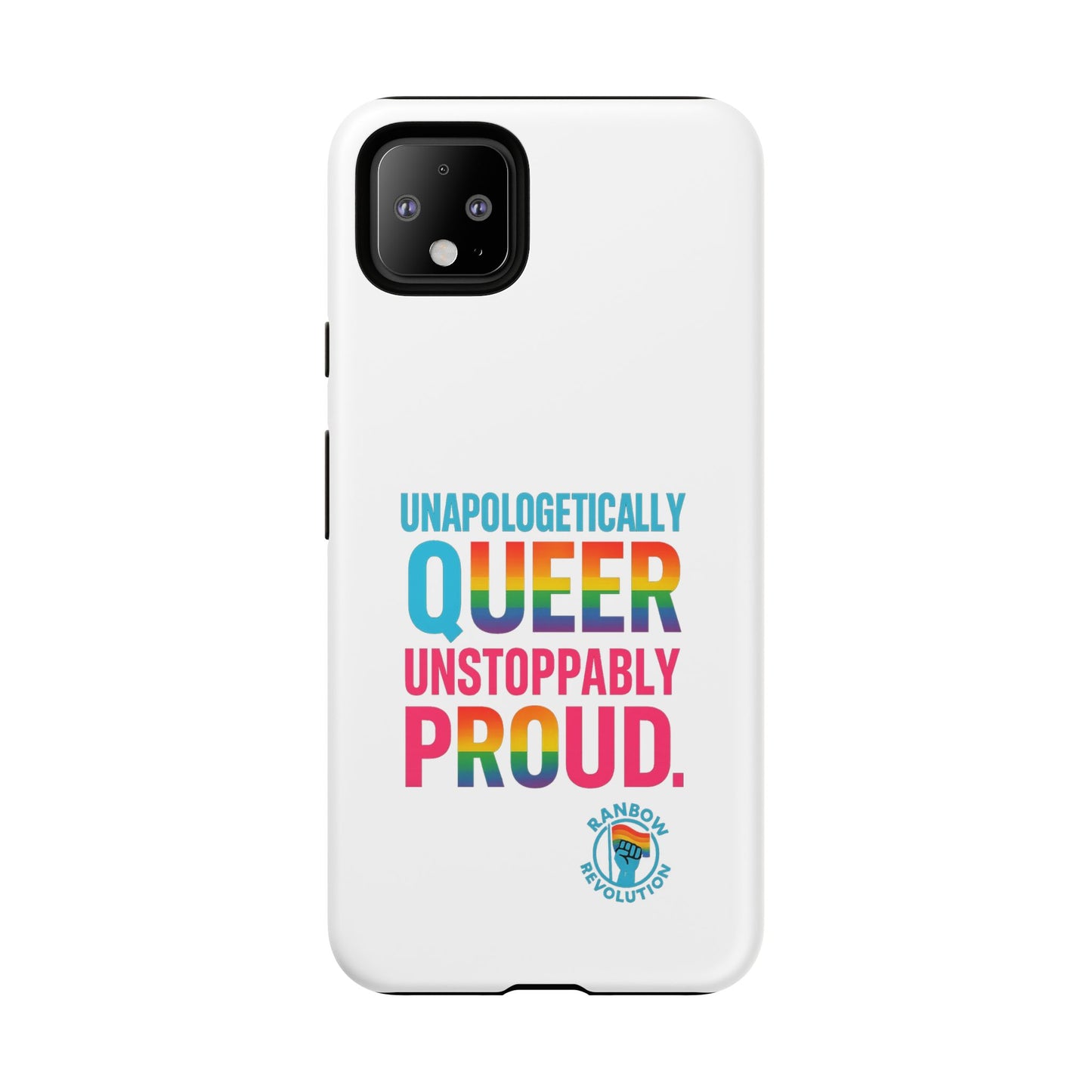 Pride Phone Case - Unapologetically Queer, LGBTQ+ Accessory, Colorful Phone Cover, Rainbow Gift, Queer Pride