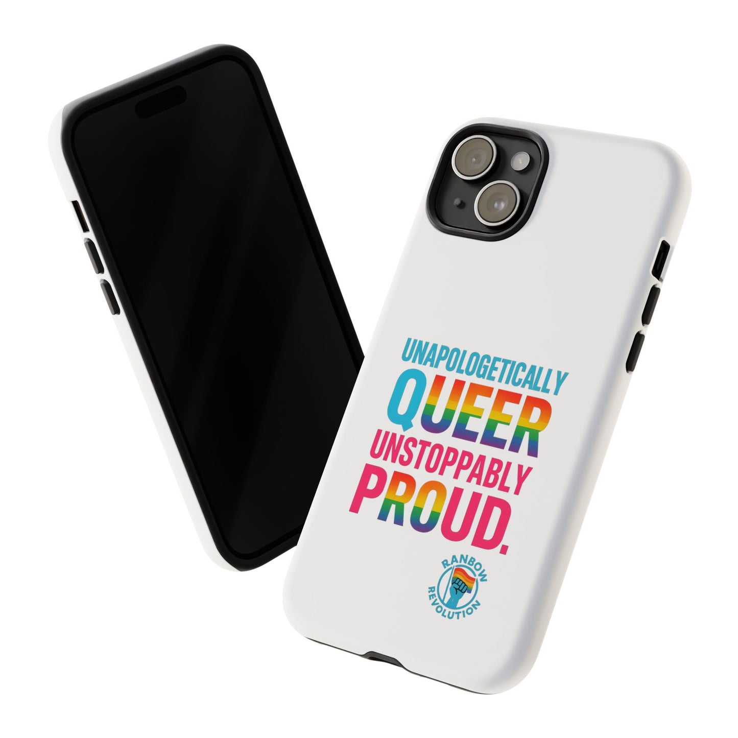 Pride Phone Case - Unapologetically Queer, LGBTQ+ Accessory, Colorful Phone Cover, Rainbow Gift, Queer Pride