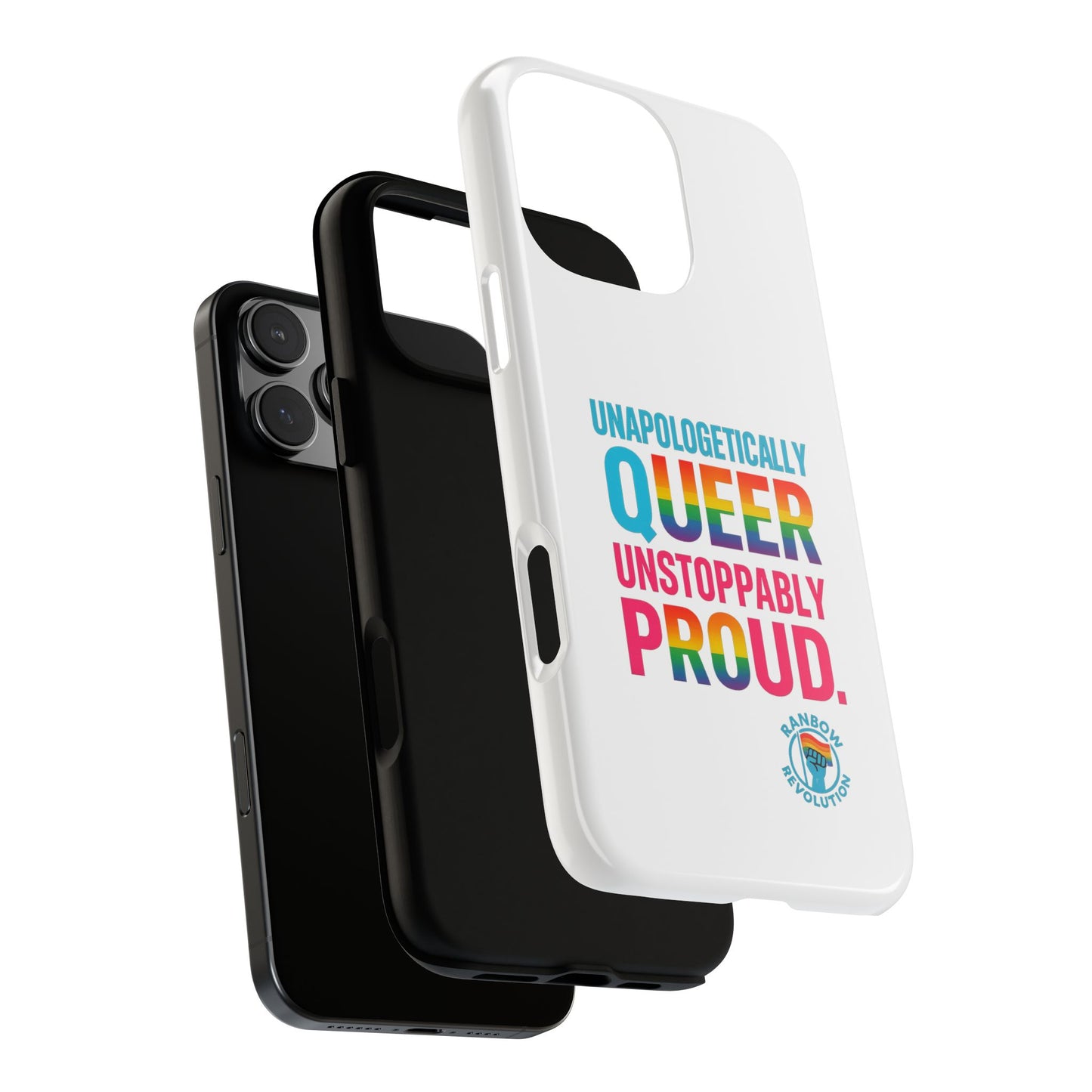 Pride Phone Case - Unapologetically Queer, LGBTQ+ Accessory, Colorful Phone Cover, Rainbow Gift, Queer Pride
