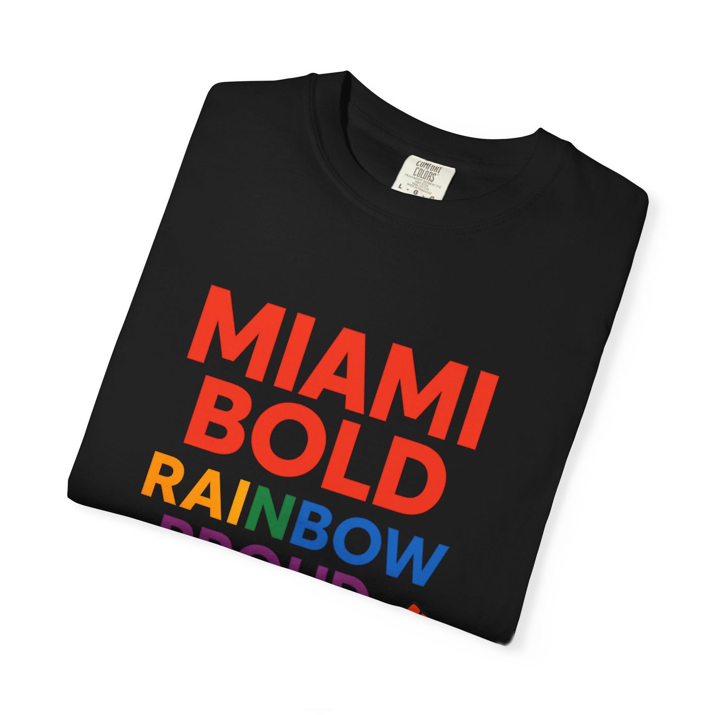 Proud LGBTQ+ Celebration T-Shirt, Miami Bold Rainbow Graphic Tee, Pride Gift, Equality Shirt, Unisex Casual Wear, Summer Apparel