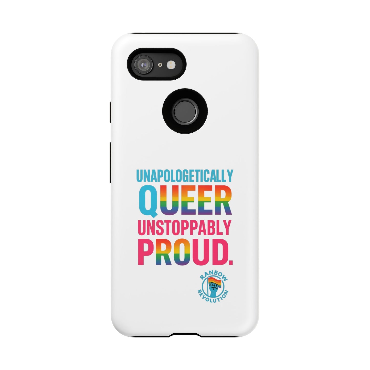 Pride Phone Case - Unapologetically Queer, LGBTQ+ Accessory, Colorful Phone Cover, Rainbow Gift, Queer Pride