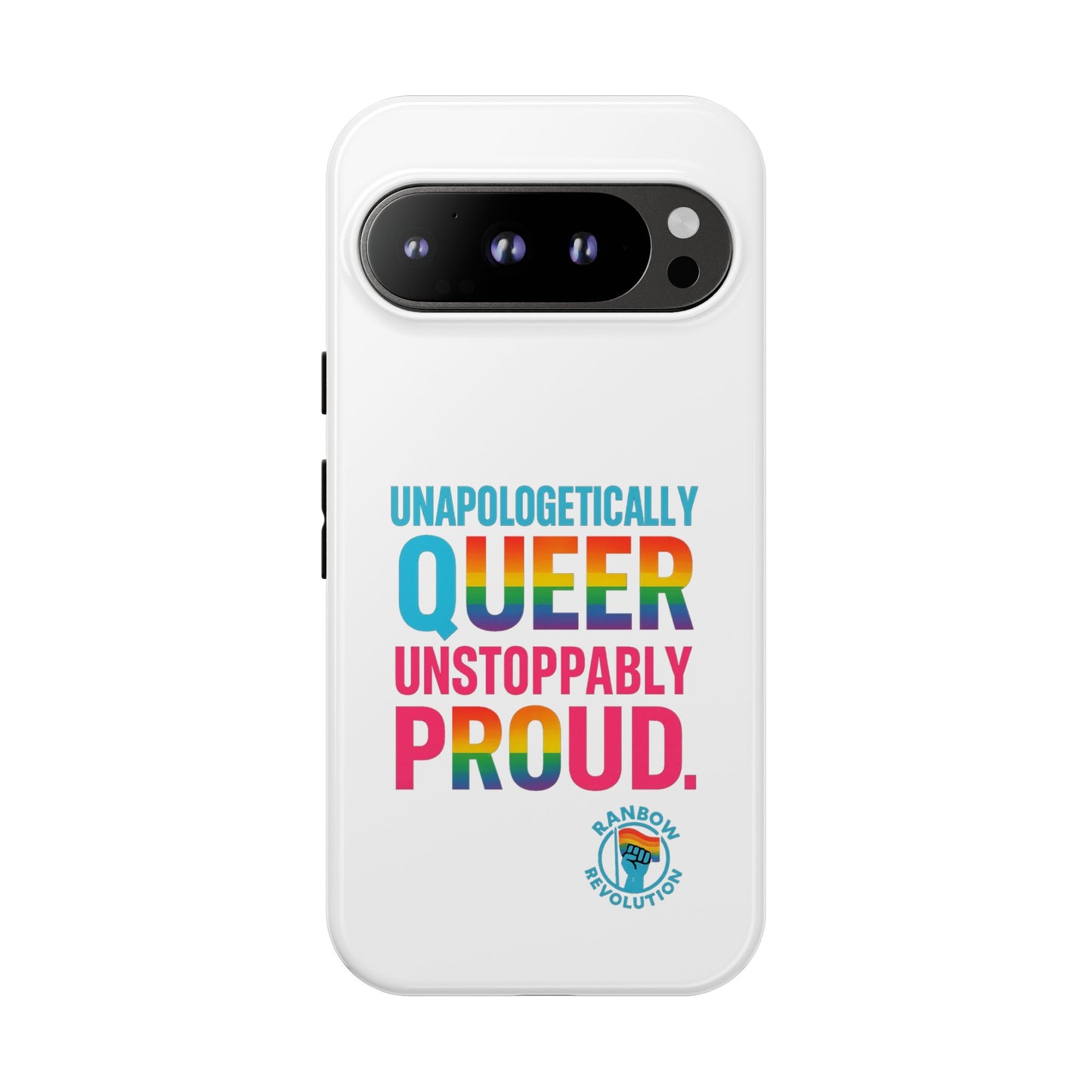 Pride Phone Case - Unapologetically Queer, LGBTQ+ Accessory, Colorful Phone Cover, Rainbow Gift, Queer Pride