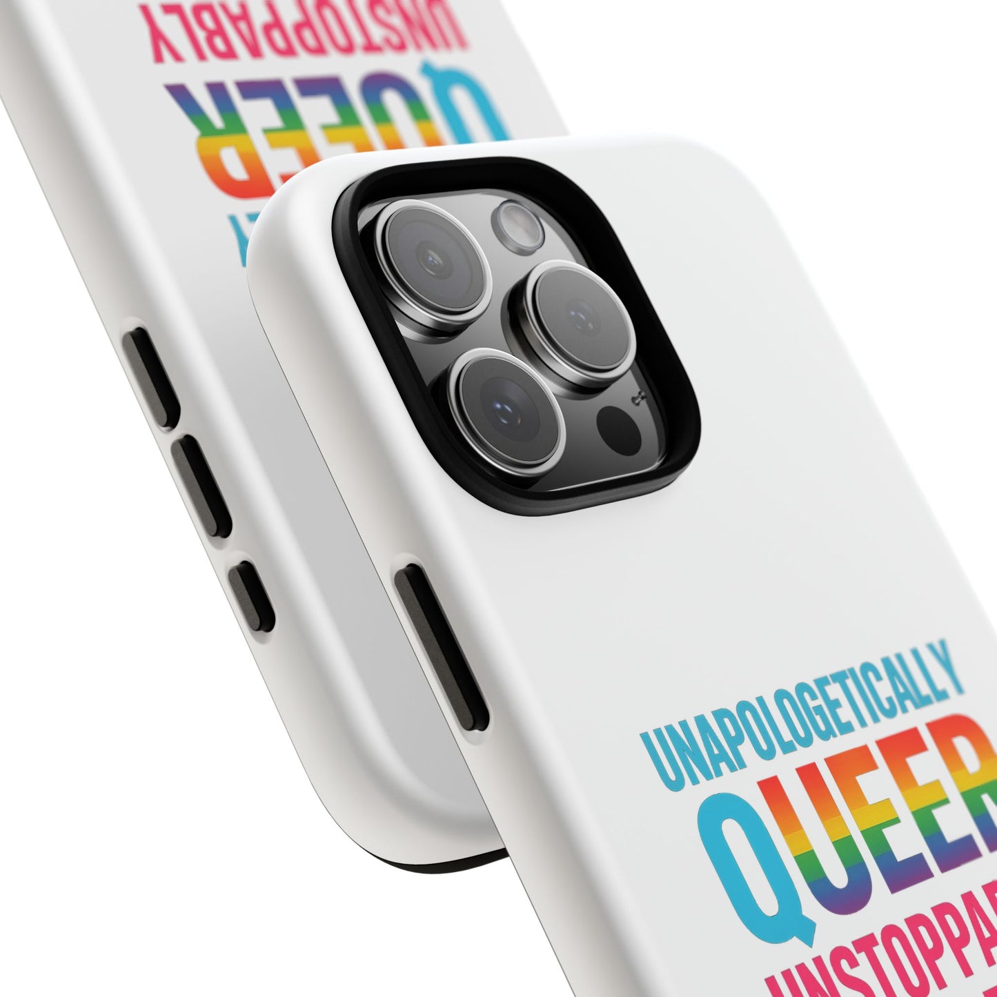 Pride Phone Case - Unapologetically Queer, LGBTQ+ Accessory, Colorful Phone Cover, Rainbow Gift, Queer Pride