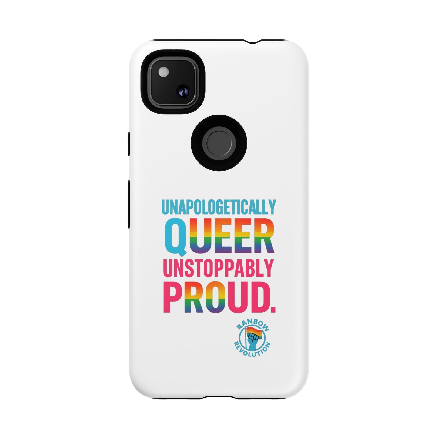 Pride Phone Case - Unapologetically Queer, LGBTQ+ Accessory, Colorful Phone Cover, Rainbow Gift, Queer Pride