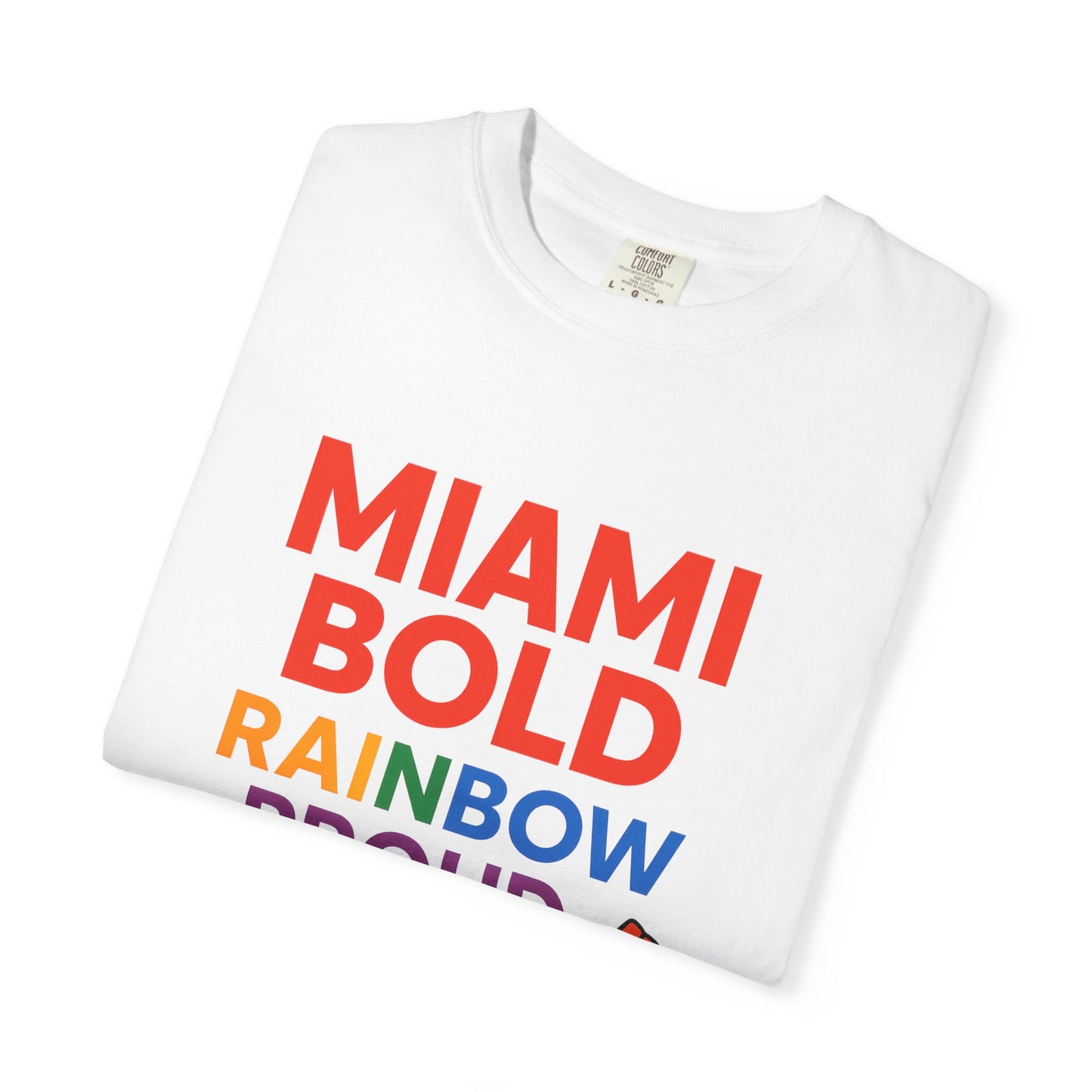 Proud LGBTQ+ Celebration T-Shirt, Miami Bold Rainbow Graphic Tee, Pride Gift, Equality Shirt, Unisex Casual Wear, Summer Apparel